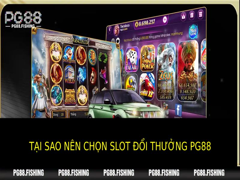 Slot Đổi Thưởng PG88: Giải Trí Đỉnh Cao, Thưởng Lớn Hấp Dẫn Tại Sao Nên Chọn Slot Đổi Thưởng PG88?