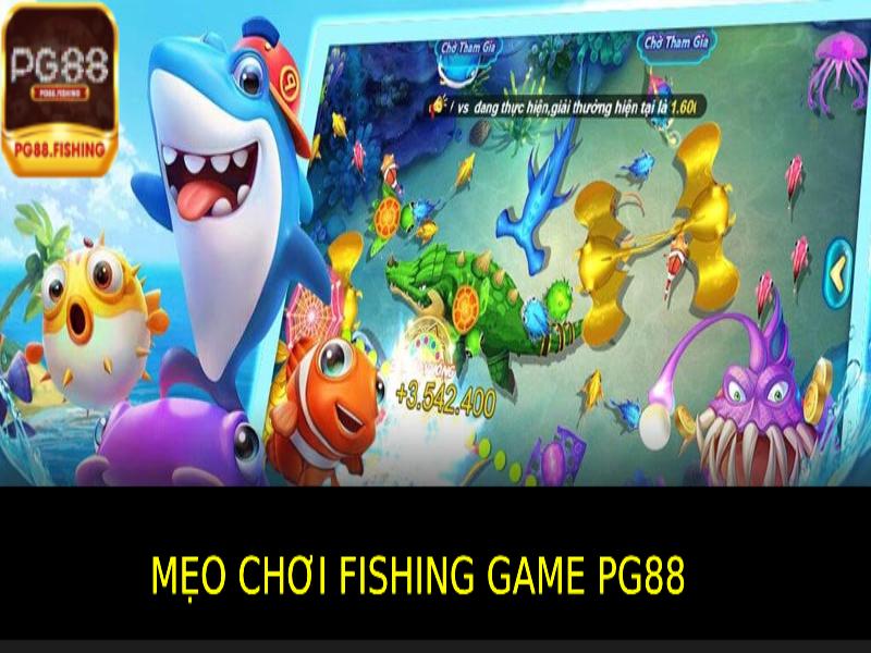 Fishing Game Pg88: Bắn Cá Vui Nhộn, Nhận Thưởng Siêu Hấp Dẫn Mẹo Chơi Fishing Game Pg88 Hiệu Quả