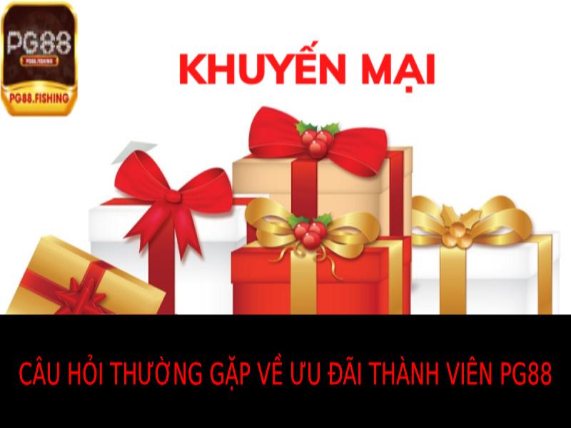 Ưu Đãi Thành Viên Pg88: Đặc Quyền Hấp Dẫn Và Lợi Ích Cực Lớn Các Câu Hỏi Thường Gặp Về Ưu Đãi Thành Viên Pg88