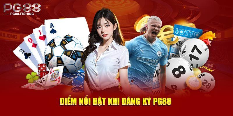 Cách Đăng Ký Tài Khoản PG88 Dễ Dàng Chỉ Trong 3 Bước Đơn Giản Lợi ích tuyệt vời sau khi hoàn tất đăng ký